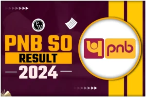 Punjab National Bank Specialist Officer Result 2024 