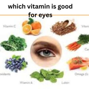 which vitamin is good for eyes

